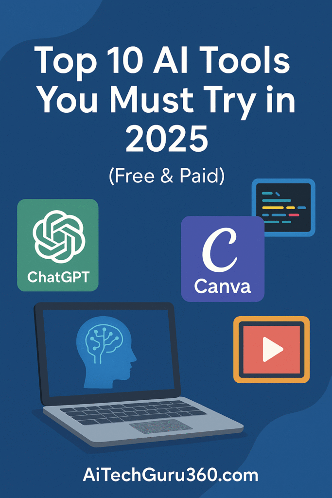 🧠 2025 में इस्तेमाल करने लायक टॉप 10 AI टूल्स (फ्री और पेड)